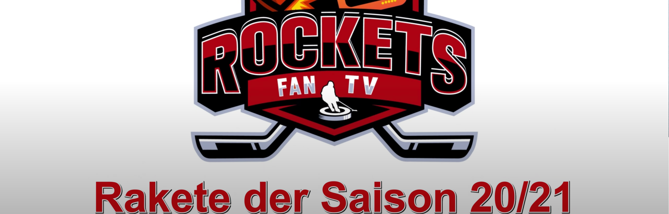 Rockets Fan TV - Rakete der Saison 20/21